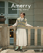 Amerry knitting story アメリーニッティングストーリー